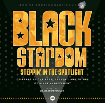 Black Stardom: Steppin’ in the Spotlight – UIC Black History Month 